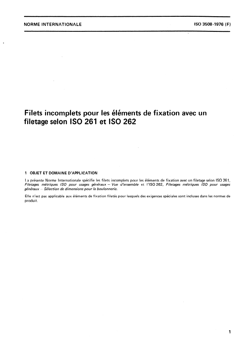 ISO 3508:1976 ISO 3508:1976 - Filets incomplets pour les éléments de fixation avec un filetage selon ISO 261 et ISO 262/1/1976 - Page 3 preview
