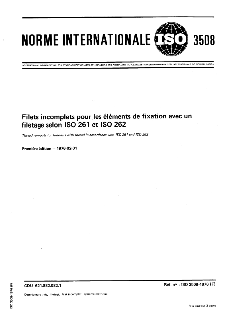 ISO 3508:1976 ISO 3508:1976 - Filets incomplets pour les éléments de fixation avec un filetage selon ISO 261 et ISO 262/1/1976 - Page 1 preview