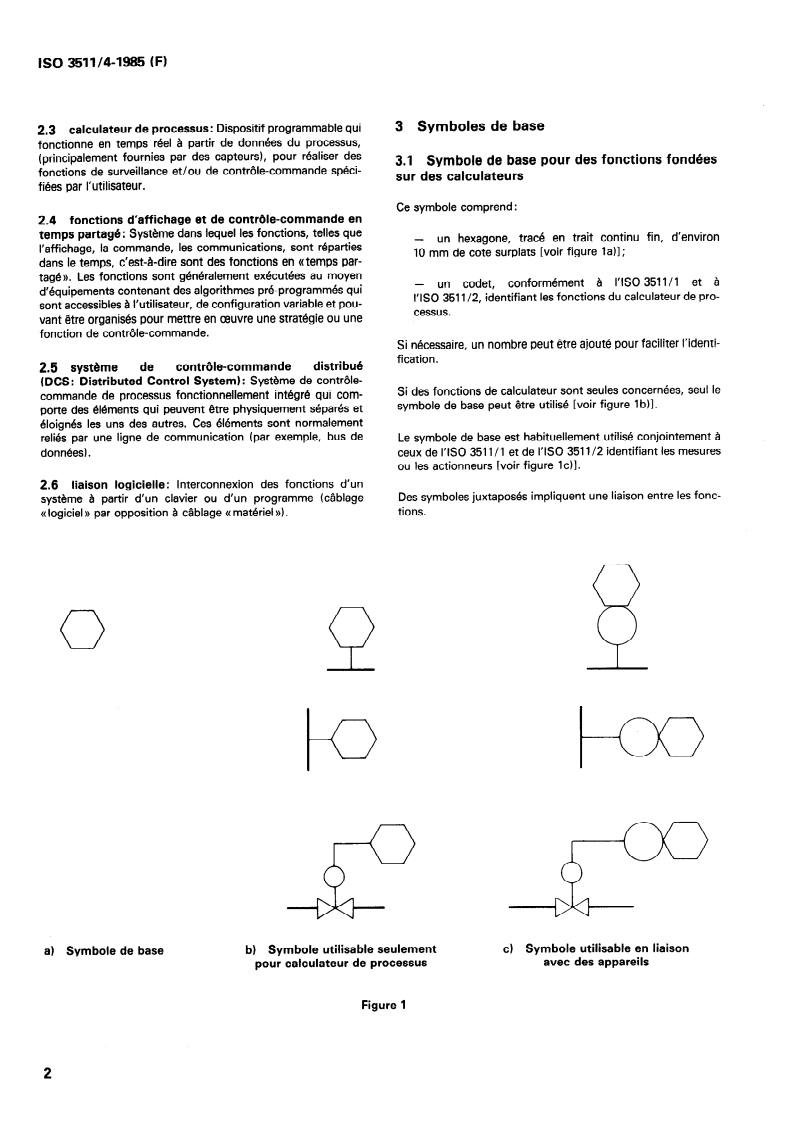 ISO 3511-4:1985 ISO 3511-4:1985 - Fonctions de régulation, de mesure et d'automatisme des processus industriels — Représentation symbolique — Partie 4: Symboles de base pour la représentation des fonctions calculateur/22/1985 - Page 4 preview