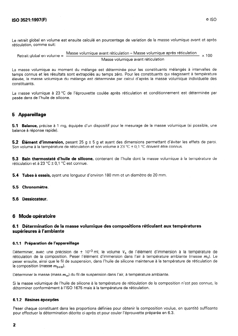 ISO 3521:1997 ISO 3521:1997 - Plastiques — Résines d'époxydes et de polyesters non saturés — Détermination du retrait global en volume/20/1997 - Page 4 preview