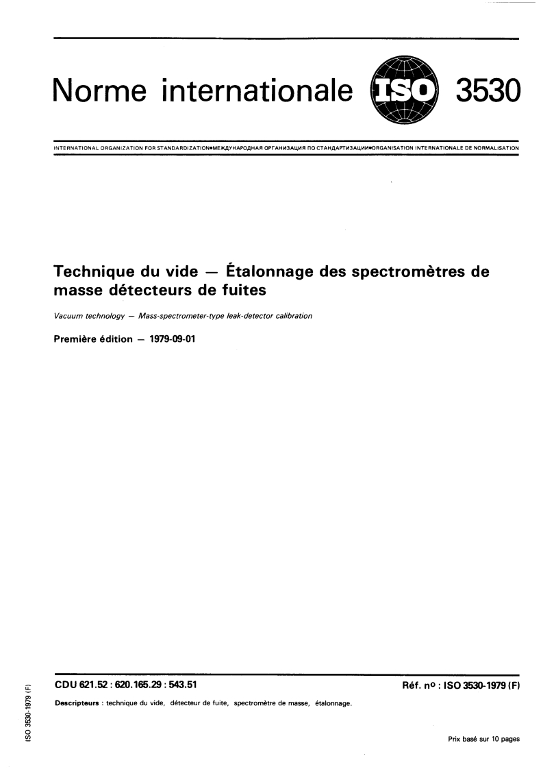 ISO 3530:1979 ISO 3530:1979 - Technique du vide — Étalonnage des spectromètres de masse détecteurs de fuites/1/1979 - Page 1 preview
