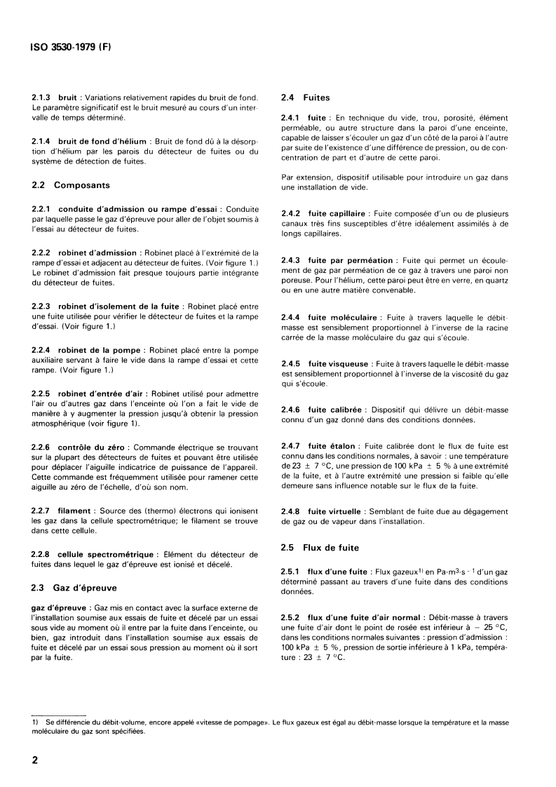ISO 3530:1979 ISO 3530:1979 - Technique du vide — Étalonnage des spectromètres de masse détecteurs de fuites/1/1979 - Page 4 preview