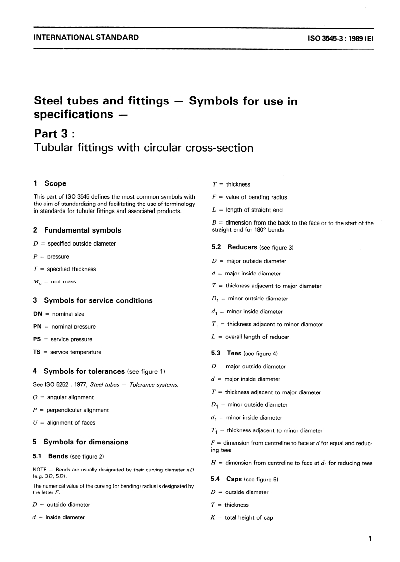 ISO 3545-3:1989 ISO 3545-3:1989 - Steel tubes and fittings — Symbols for use in specifications — Part 3: Tubular fittings with circular cross-section/30/1989 - Page 3 preview