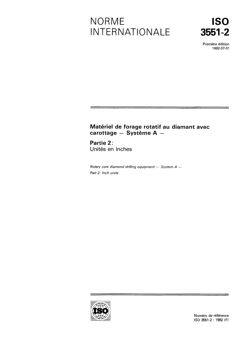 ISO 3551-2:1992 ISO 3551-2:1992 - Matériel de forage rotatif au diamant avec carottage — Système A — Partie 2: Unités en inches/2/1992 - Page 1 preview