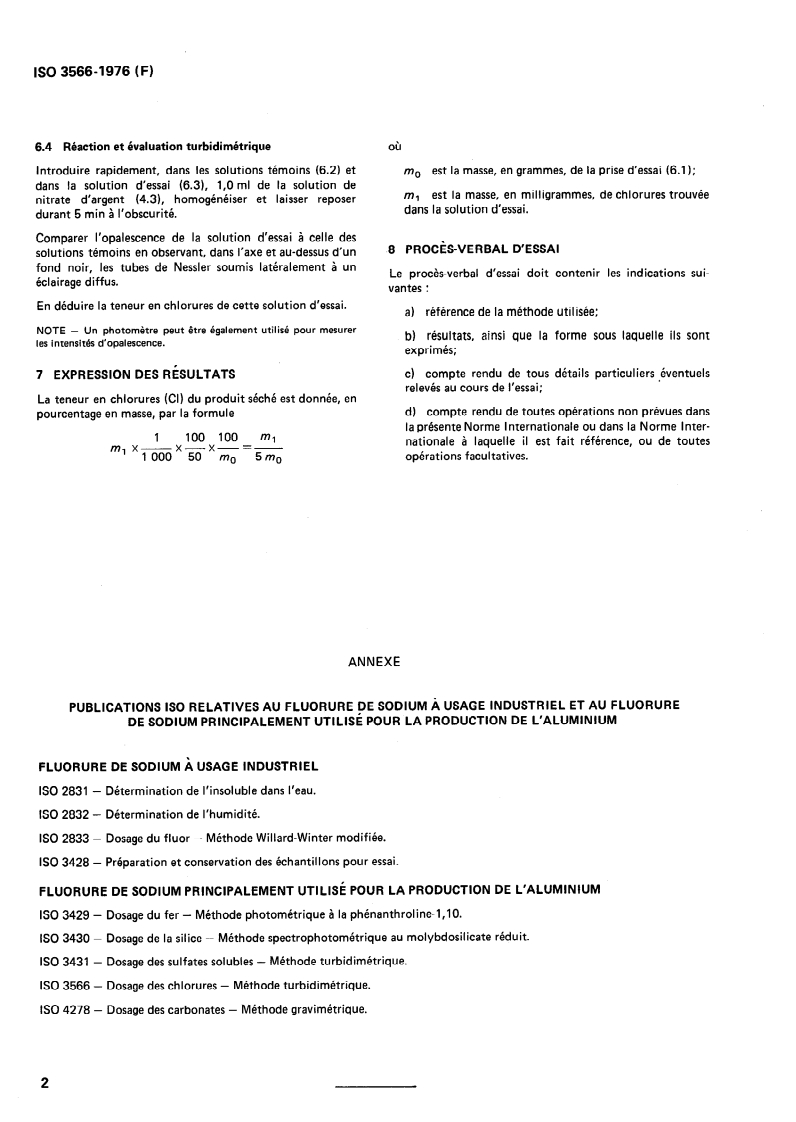 ISO 3566:1976 ISO 3566:1976 - Fluorure de sodium principalement utilisé pour la production de l'aluminium — Dosage des chlorures — Méthode turbidimétrique/1/1976 - Page 4 preview