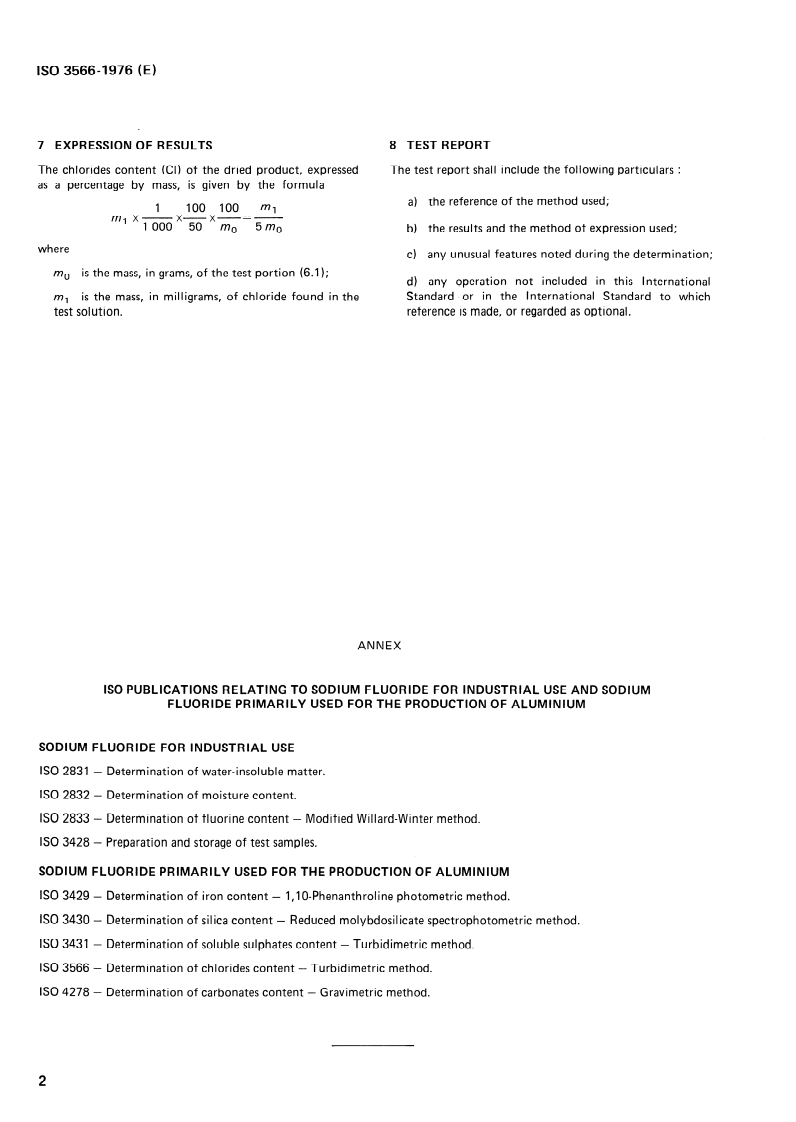 ISO 3566:1976 ISO 3566:1976 - Sodium fluoride primarily used for the production of aluminium — Determination of chlorides content — Turbidimetric method/1/1976 - Page 4 preview