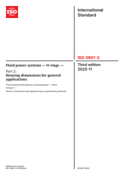 ISO 3601-2:2025 ISO 3601-2:2025 - Fluid power systems — O-rings — Part 2: Housing dimensions for general applications
Released:11/26/2025 - Page 1 preview
