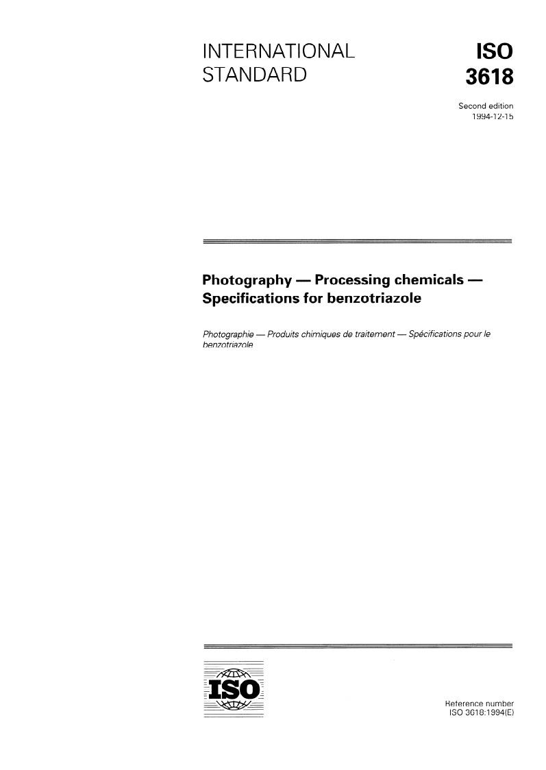 ISO 3618:1994 ISO 3618:1994 - Photography — Processing chemicals — Specifications for benzotriazole/15/1994 - Page 1 preview