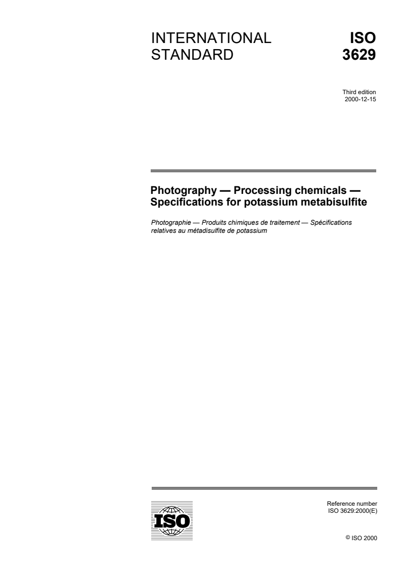 ISO 3629:2000 ISO 3629:2000 - Photography — Processing chemicals — Specifications for potassium metabisulfite/21/2000 - Page 1 preview