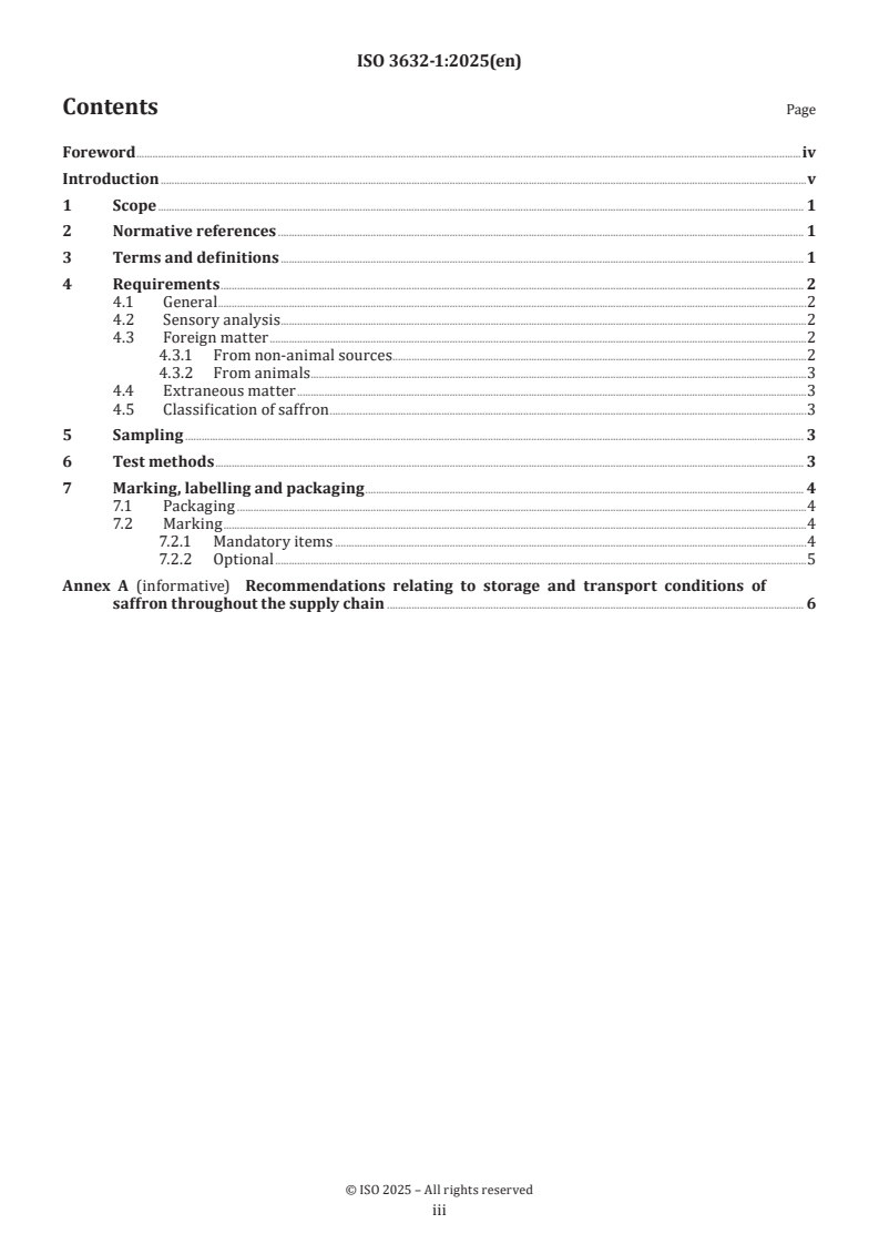 ISO 3632-1:2025 ISO 3632-1:2025 - Spices — Saffron (Crocus sativus L.) — Part 1: Specification
Released:7. 07. 2025 - Page 3 preview