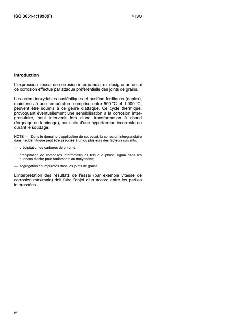 ISO 3651-1:1998 ISO 3651-1:1998 - Détermination de la résistance à la corrosion intergranulaire des aciers inoxydables — Partie 1: Aciers inoxydables austénitiques et austéno-ferritiques (duplex) — Essai de corrosion en milieu acide nitrique par mesurage de la perte de masse (essai de Huey)/13/1998 - Page 4 preview