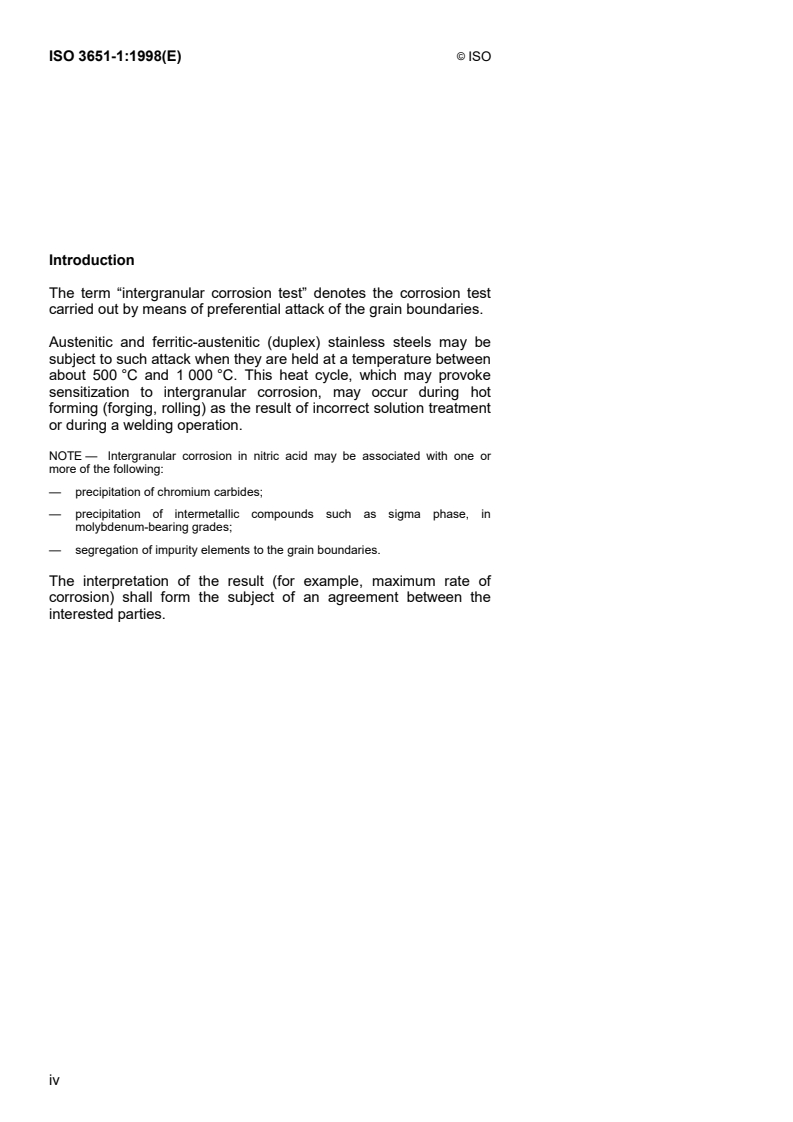 ISO 3651-1:1998 ISO 3651-1:1998 - Determination of resistance to intergranular corrosion of stainless steels — Part 1: Austenitic and ferritic-austenitic (duplex) stainless steels — Corrosion test in nitric acid medium by measurement of loss in mass (Huey test)/13/1998 - Page 4 preview