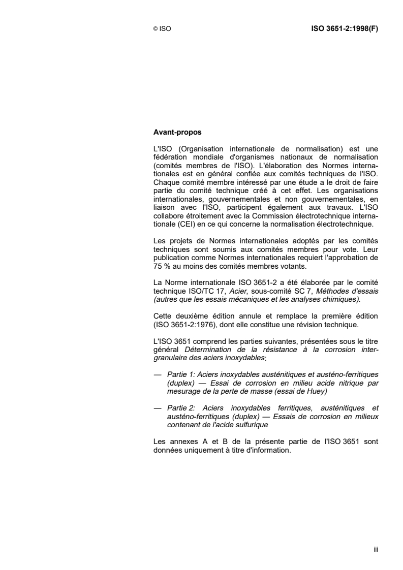 ISO 3651-2:1998 ISO 3651-2:1998 - Détermination de la résistance à la corrosion intergranulaire des aciers inoxydables — Partie 2: Aciers ferritiques, austénitiques et austéno-ferritiques (duplex) — Essais de corrosion en milieux contenant de l'acide sulfurique/14/1998 - Page 3 preview