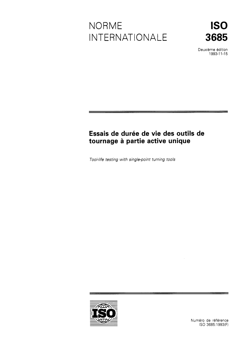 ISO 3685:1993 ISO 3685:1993 - Essais de durée de vie des outils de tournage à partie active unique/18/1993 - Page 1 preview