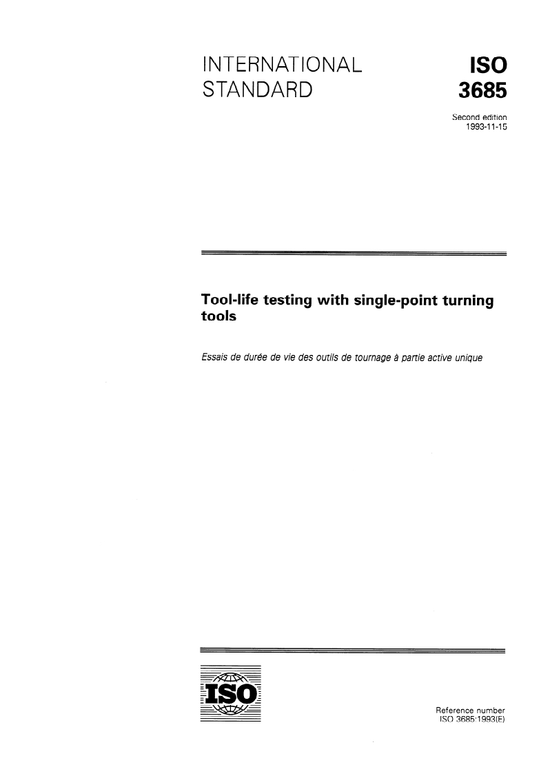 ISO 3685:1993 ISO 3685:1993 - Tool-life testing with single-point turning tools/18/1993 - Page 1 preview