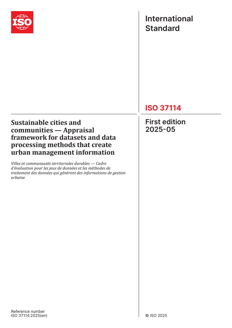 ISO 37114:2025 - Sustainable cities and communities — Appraisal framework for datasets and data processing methods that create urban management information
Released:26. 05. 2025