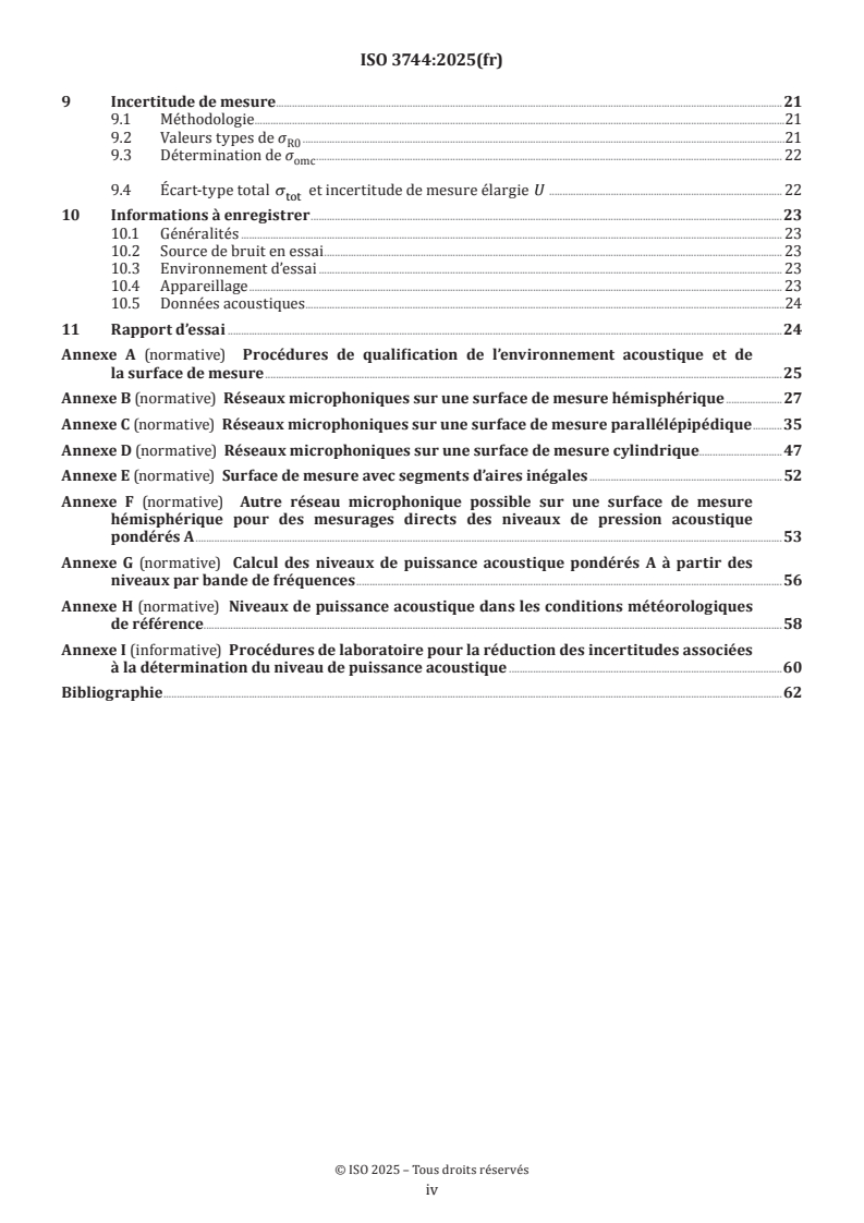 ISO 3744:2025 ISO 3744:2025 - Acoustique — Détermination des niveaux de puissance acoustique et des niveaux d’énergie acoustique émis par les sources de bruit à partir de la pression acoustique — Méthodes d’expertise pour des conditions approchant celles du champ libre sur plan réfléchissant
Released:11. 12. 2025 - Page 4 preview