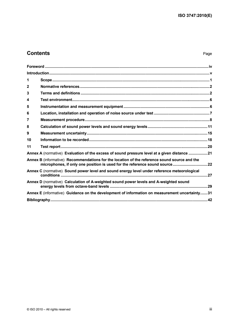 ISO 3747:2010 ISO 3747:2010 - Acoustics — Determination of sound power levels and sound energy levels of noise sources using sound pressure — Engineering/survey methods for use in situ in a reverberant environment/25/2010 - Page 3 preview