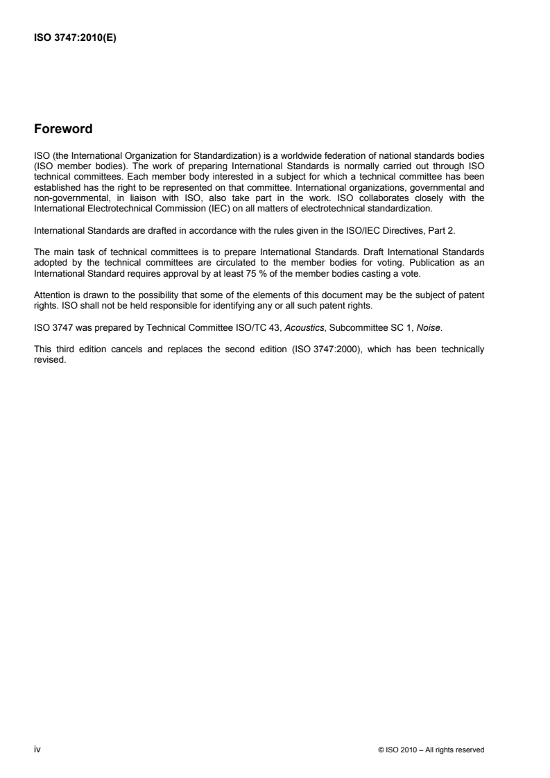 ISO 3747:2010 ISO 3747:2010 - Acoustics — Determination of sound power levels and sound energy levels of noise sources using sound pressure — Engineering/survey methods for use in situ in a reverberant environment/25/2010 - Page 4 preview