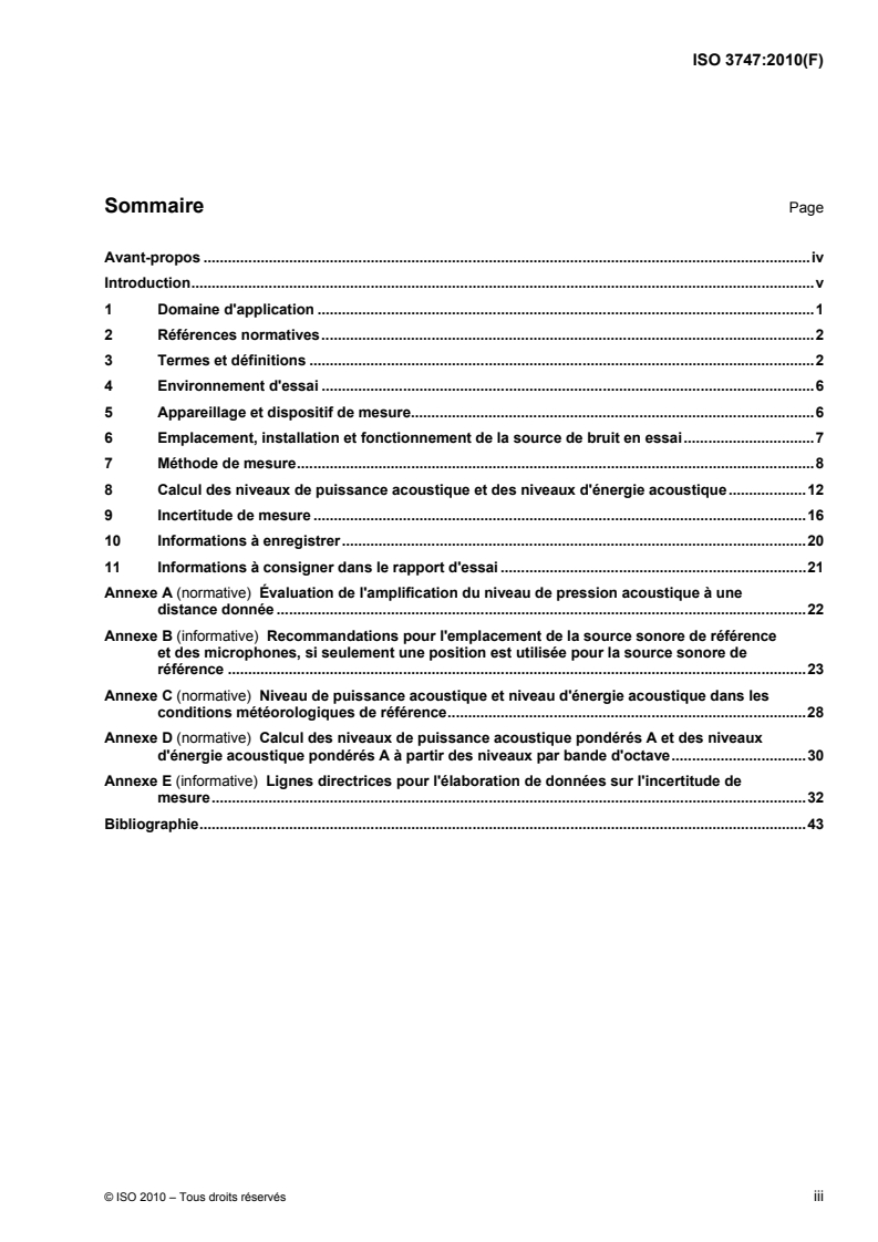 ISO 3747:2010 ISO 3747:2010 - Acoustique — Détermination des niveaux de puissance acoustique et des niveaux d'énergie acoustique émis par les sources de bruit à partir de la pression acoustique — Méthode d'expertise et de contrôle pour une utilisation in situ en environnement réverbérant/25/2010 - Page 3 preview
