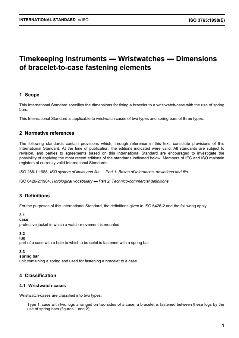 ISO 3765:1998 ISO 3765:1998 - Timekeeping instruments — Wristwatches — Dimensions of bracelet-to-case fastening elements/26/1998 - Page 3 preview