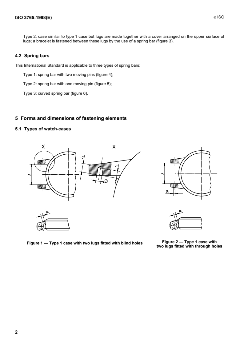 ISO 3765:1998 ISO 3765:1998 - Timekeeping instruments — Wristwatches — Dimensions of bracelet-to-case fastening elements/26/1998 - Page 4 preview
