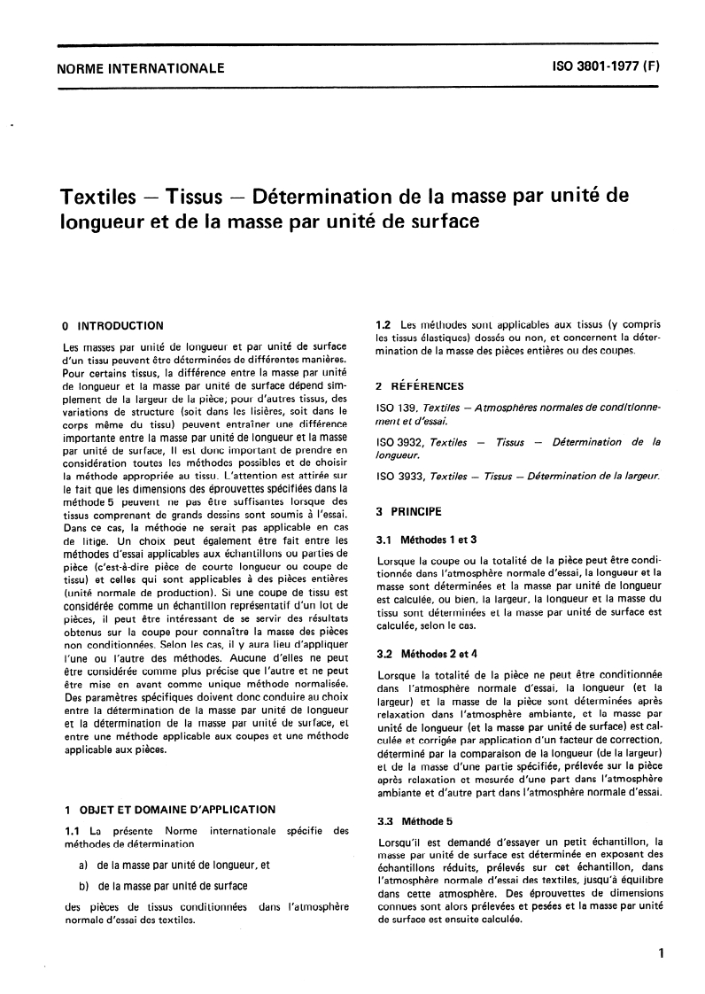 ISO 3801:1977 ISO 3801:1977 - Textiles — Tissus — Détermination de la masse par unité de longueur et de la masse par unité de surface/1/1977 - Page 3 preview