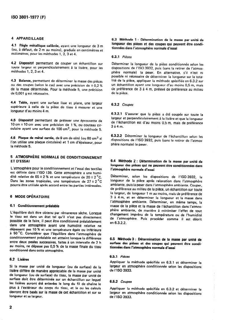 ISO 3801:1977 ISO 3801:1977 - Textiles — Tissus — Détermination de la masse par unité de longueur et de la masse par unité de surface/1/1977 - Page 4 preview