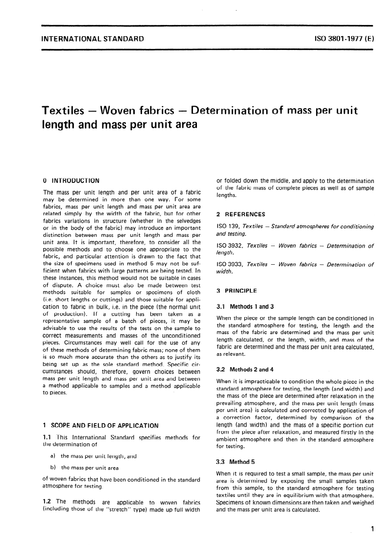 ISO 3801:1977 ISO 3801:1977 - Textiles — Woven fabrics — Determination of mass per unit length and mass per unit area/1/1977 - Page 3 preview