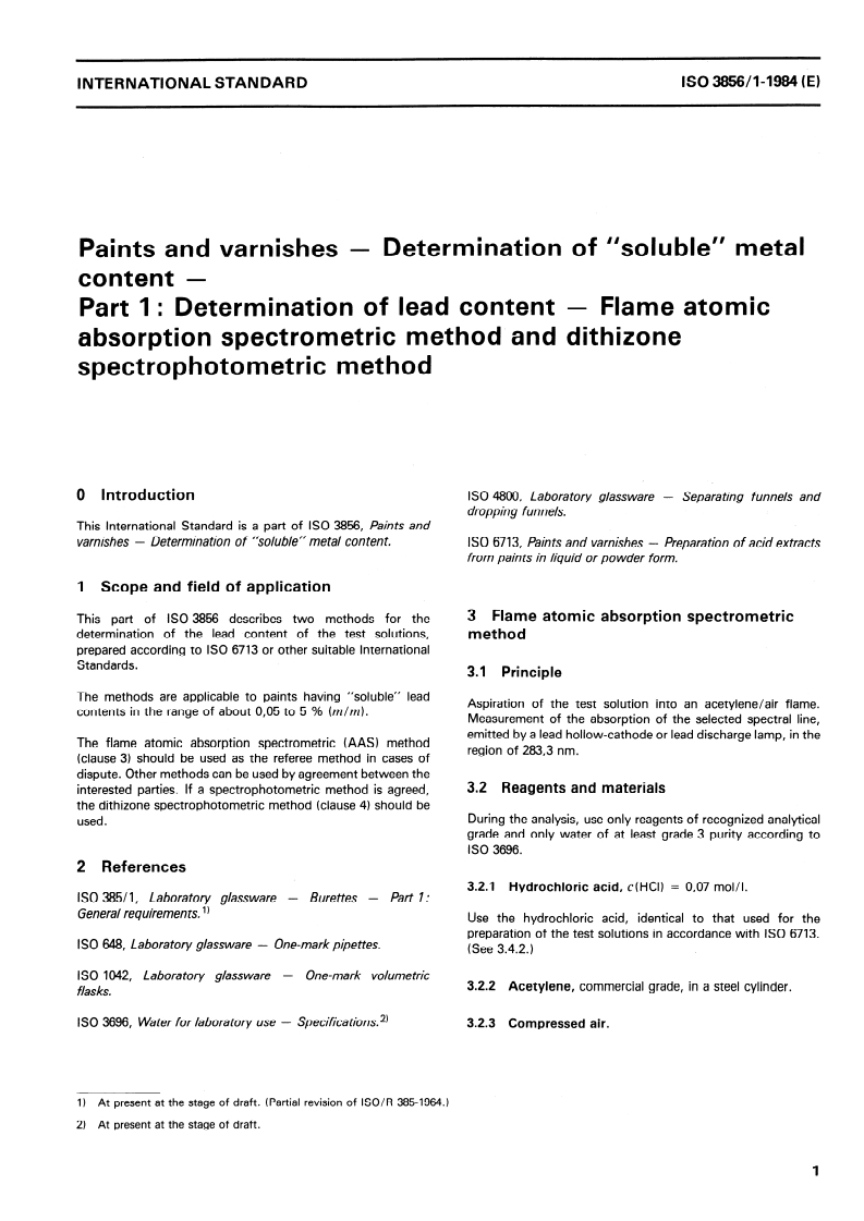 ISO 3856-1:1984 ISO 3856-1:1984 - Paints and varnishes — Determination of "soluble" metal content — Part 1: Determination of lead content — Flame atomic absorption spectrometric method and dithizone spectrophotometric method/1/1984 - Page 3 preview