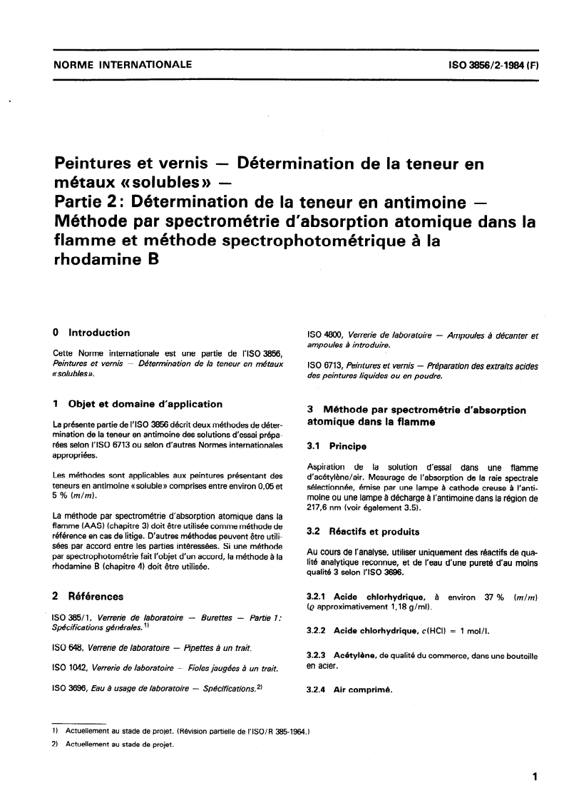 ISO 3856-2:1984 ISO 3856-2:1984 - Peintures et vernis — Détermination de la teneur en métaux "solubles" — Partie 2: Détermination de la teneur en antimoine — Méthode par spectrométrie d'absorption atomique dans la flamme et méthode spectrophotométrique à la rhodamine B/1/1984 - Page 3 preview