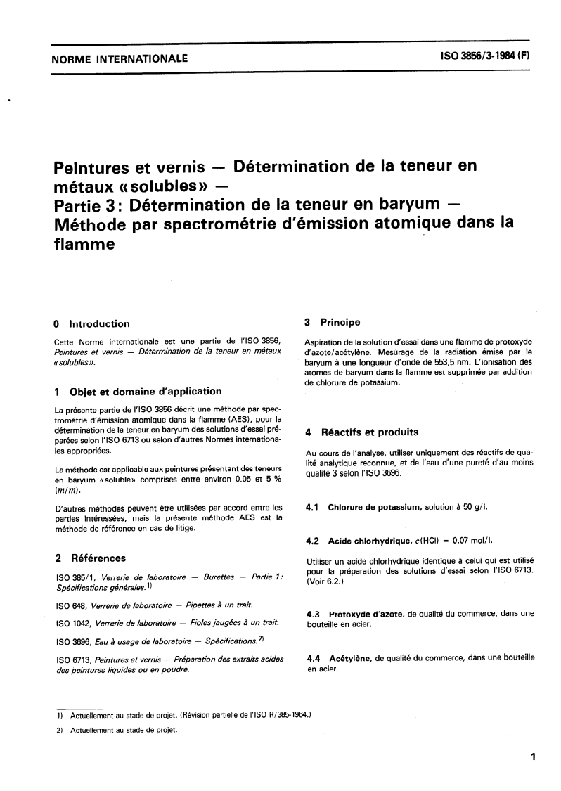 ISO 3856-3:1984 ISO 3856-3:1984 - Peintures et vernis — Détermination de la teneur en métaux "solubles" — Partie 3: Détermination de la teneur en baryum — Méthode par spectrométrie d'émission atomique dans la flamme/1/1984 - Page 3 preview