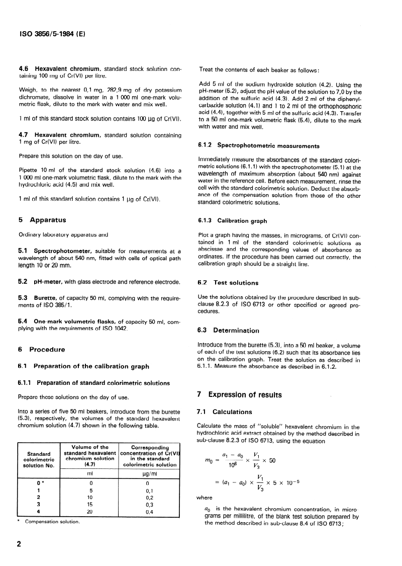 ISO 3856-5:1984 ISO 3856-5:1984 - Paints and varnishes — Determination of "soluble" metal content — Part 5: Determination of hexavalent chromium content of the pigment portion of the liquid paint or the paint in powder form — Diphenylcarbazide spectrophotometric method/1/1984 - Page 4 preview