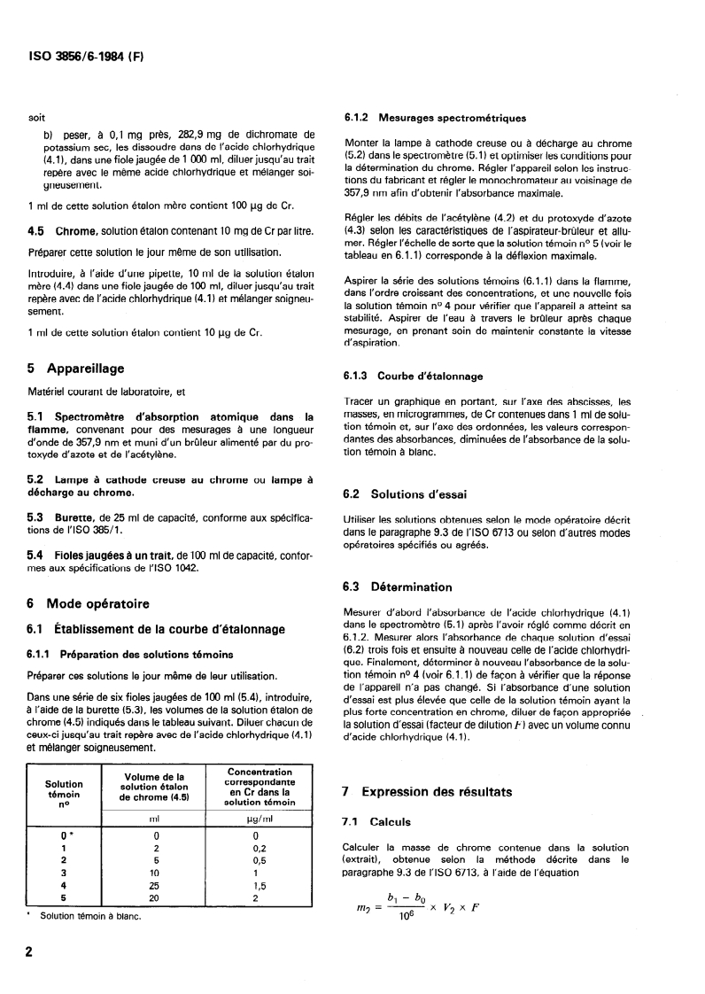 ISO 3856-6:1984 ISO 3856-6:1984 - Peintures et vernis — Détermination de la teneur en métaux "solubles" — Partie 6: Détermination de la teneur totale en chrome de la fraction liquide de la peinture — Méthode par spectrométrie d'absorption atomique dans la flamme/1/1984 - Page 4 preview