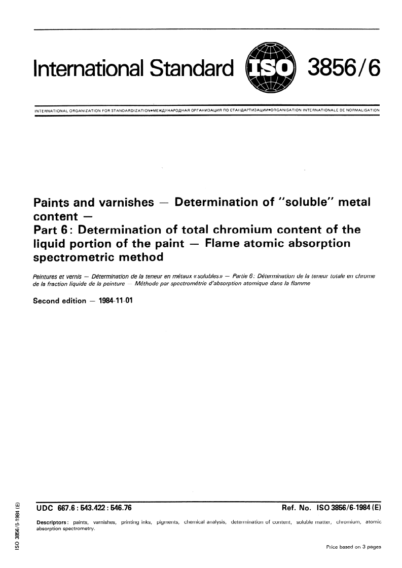 ISO 3856-6:1984 ISO 3856-6:1984 - Paints and varnishes — Determination of "soluble" metal content — Part 6: Determination of total chromium content of the liquid portion of the paint — Flame atomic absorption spectrometric method/1/1984 - Page 1 preview