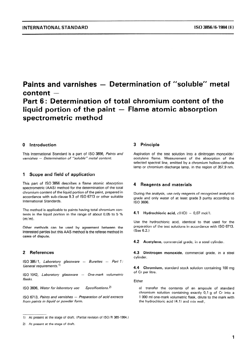ISO 3856-6:1984 ISO 3856-6:1984 - Paints and varnishes — Determination of "soluble" metal content — Part 6: Determination of total chromium content of the liquid portion of the paint — Flame atomic absorption spectrometric method/1/1984 - Page 3 preview