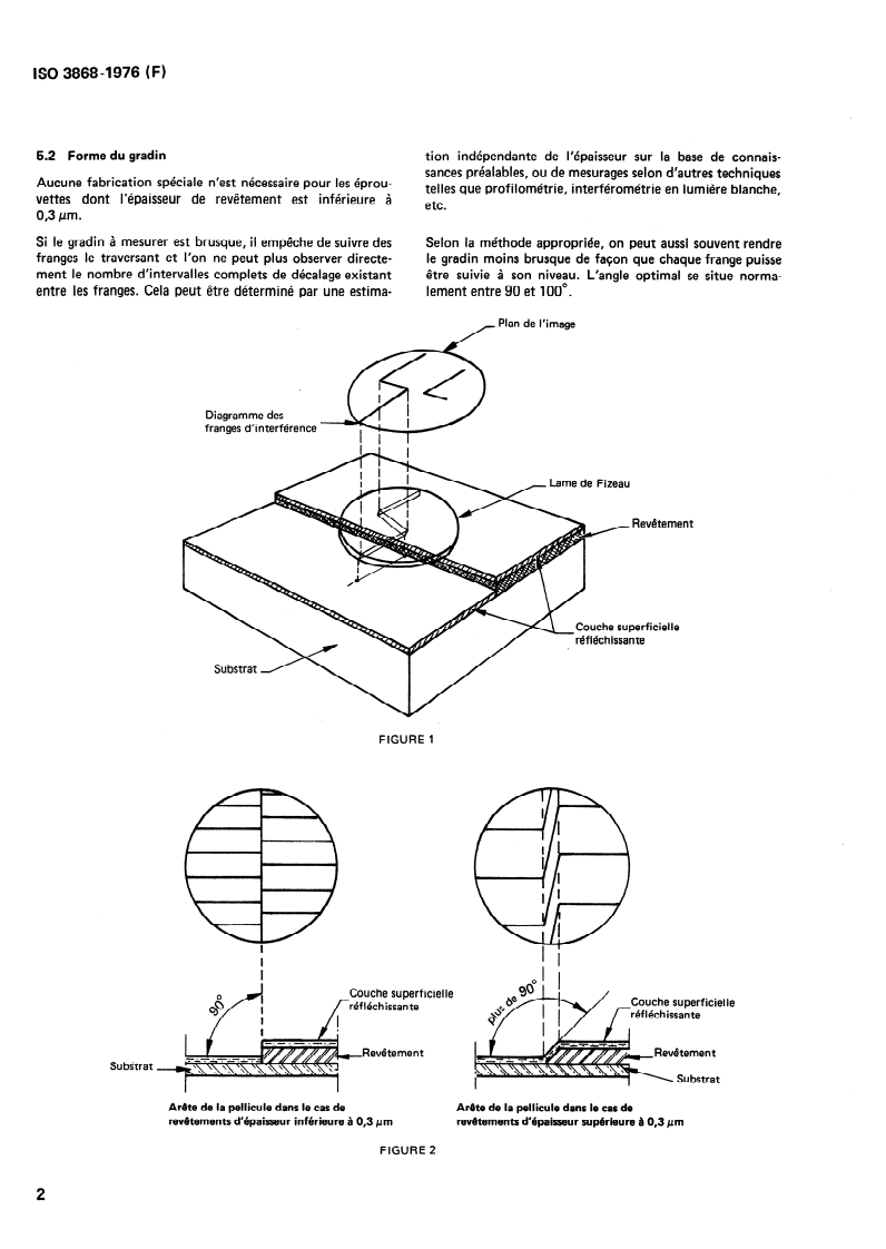 ISO 3868:1976 ISO 3868:1976 - Revêtements métalliques et autres revêtements non organiques — Mesurage de l'épaisseur — Méthode basée sur le principe de Fizeau d'interférométrie à faisceaux multiples/1/1976 - Page 4 preview