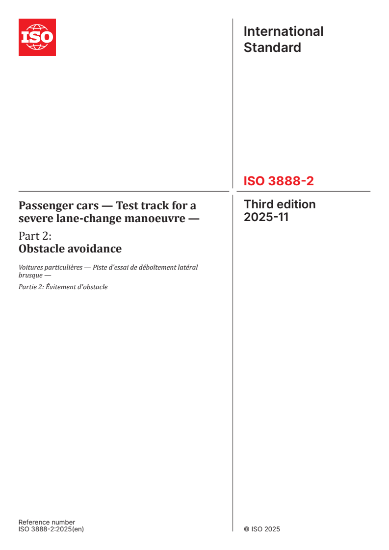 ISO 3888-2:2025 ISO 3888-2:2025 - Passenger cars — Test track for a severe lane-change manoeuvre — Part 2: Obstacle avoidance
Released:11/26/2025