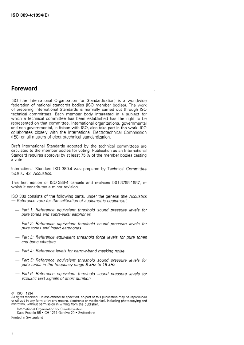 ISO 389-4:1994 ISO 389-4:1994 - Acoustics — Reference zero for the calibration of audiometric equipment — Part 4: Reference levels for narrow-band masking noise/22/1994 - Page 2 preview