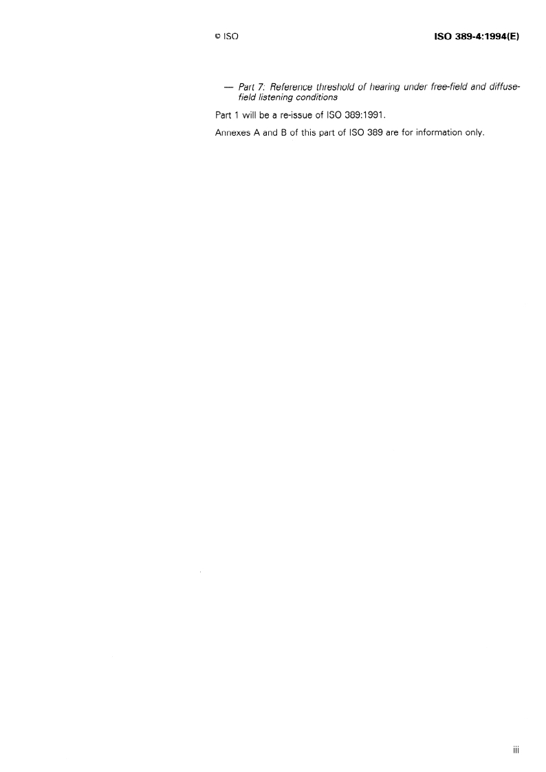 ISO 389-4:1994 ISO 389-4:1994 - Acoustics — Reference zero for the calibration of audiometric equipment — Part 4: Reference levels for narrow-band masking noise/22/1994 - Page 3 preview