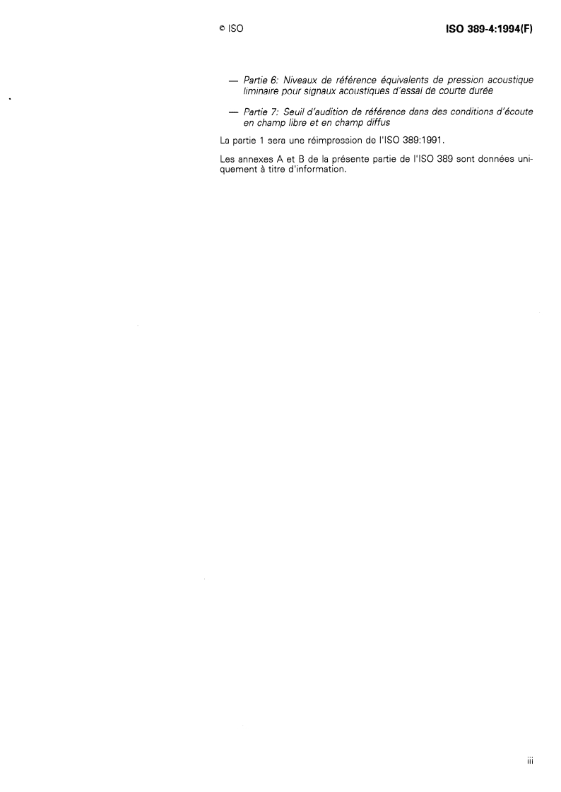 ISO 389-4:1994 ISO 389-4:1994 - Acoustique — Zéro de référence pour l'étalonnage d'équipements audiométriques — Partie 4: Niveaux de référence pour bruit de masque en bande étroite/22/1994 - Page 3 preview