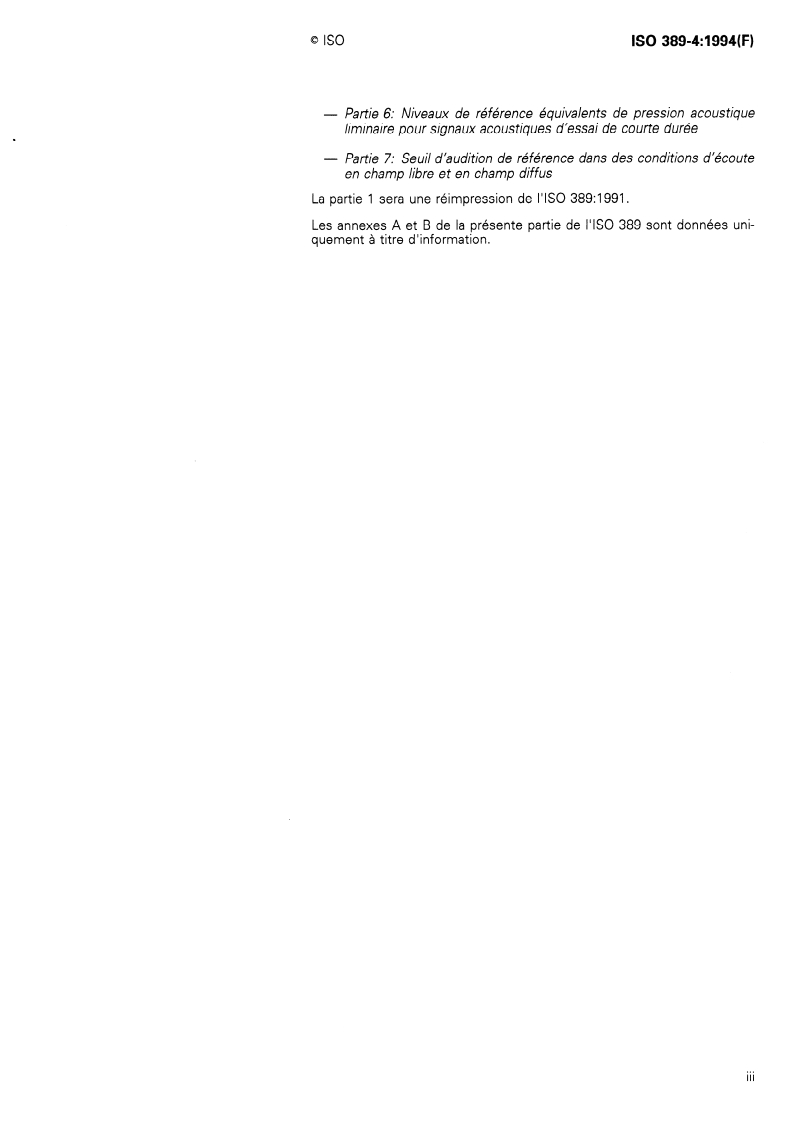 ISO 389-4:1994 ISO 389-4:1994 - Acoustique — Zéro de référence pour l'étalonnage d'équipements audiométriques — Partie 4: Niveaux de référence pour bruit de masque en bande étroite/22/1994 - Page 3 preview