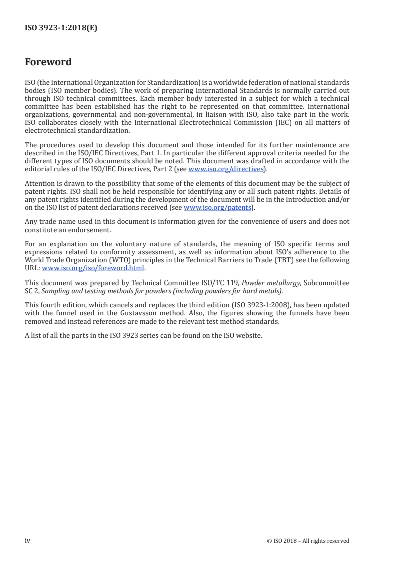 ISO 3923-1:2018 ISO 3923-1:2018 - Metallic powders — Determination of apparent density — Part 1: Funnel method/9/2018 - Page 4 preview