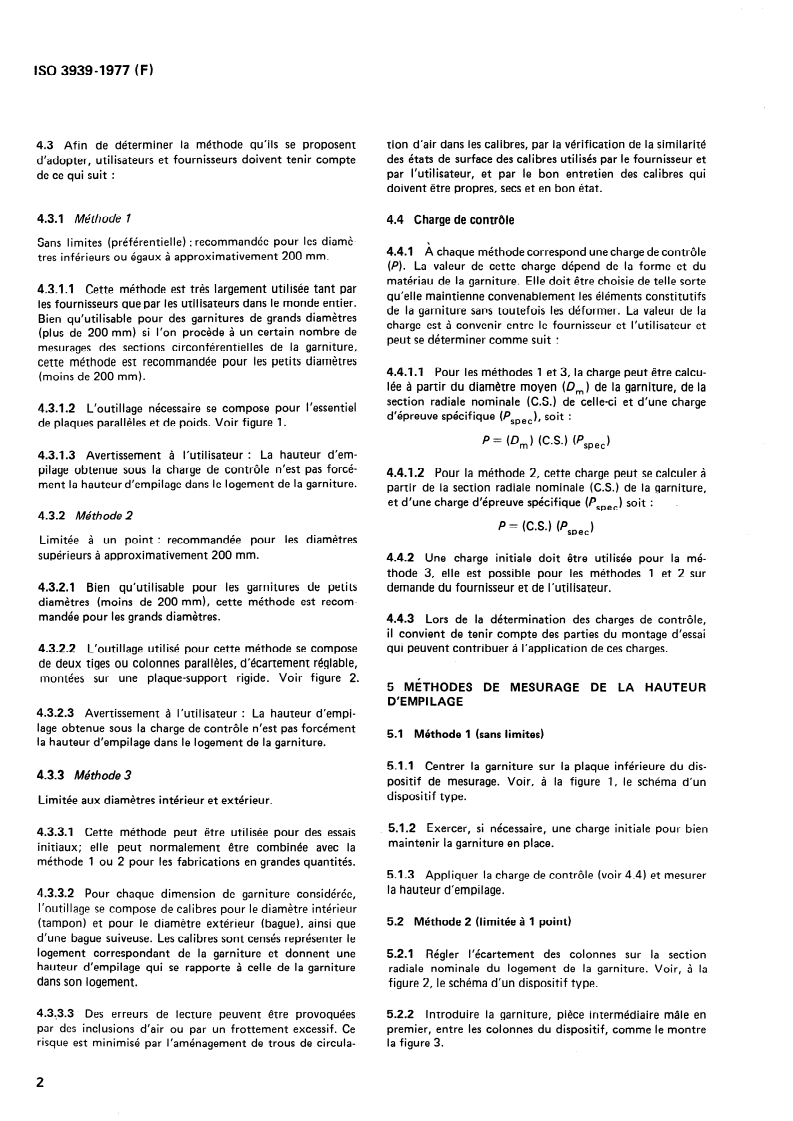 ISO 3939:1977 ISO 3939:1977 - Transmissions hydrauliques et pneumatiques — Garnitures à lèvres multiples — Méthodes de mesurage des hauteurs d'empilage/1/1977 - Page 4 preview