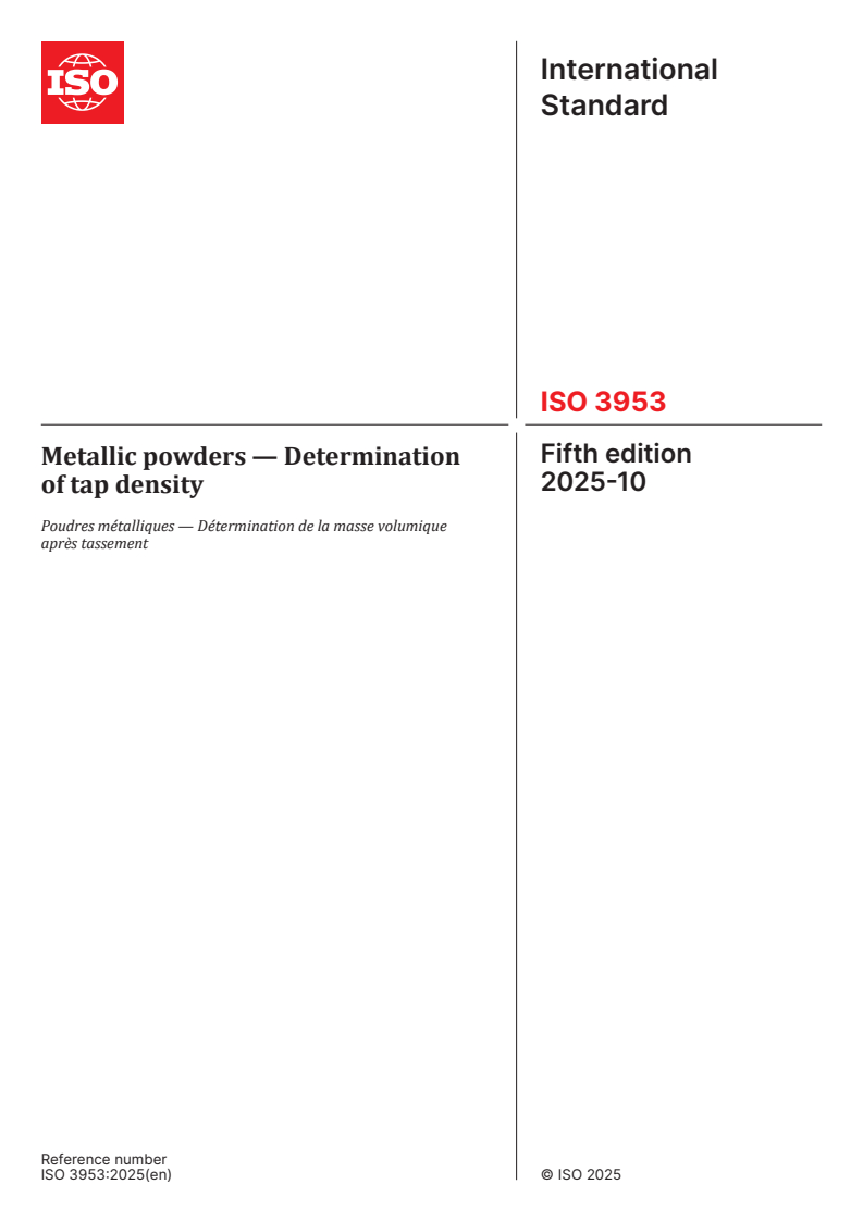 ISO 3953:2025 - Metallic powders — Determination of tap density
Released:10/10/2025