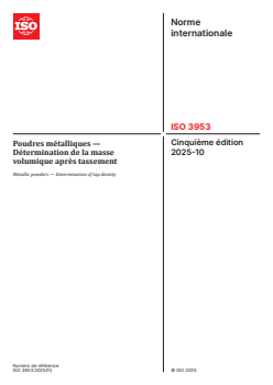 ISO 3953:2025 ISO 3953:2025 - Poudres métalliques — Détermination de la masse volumique après tassement
Released:10/10/2025 - Page 1 preview