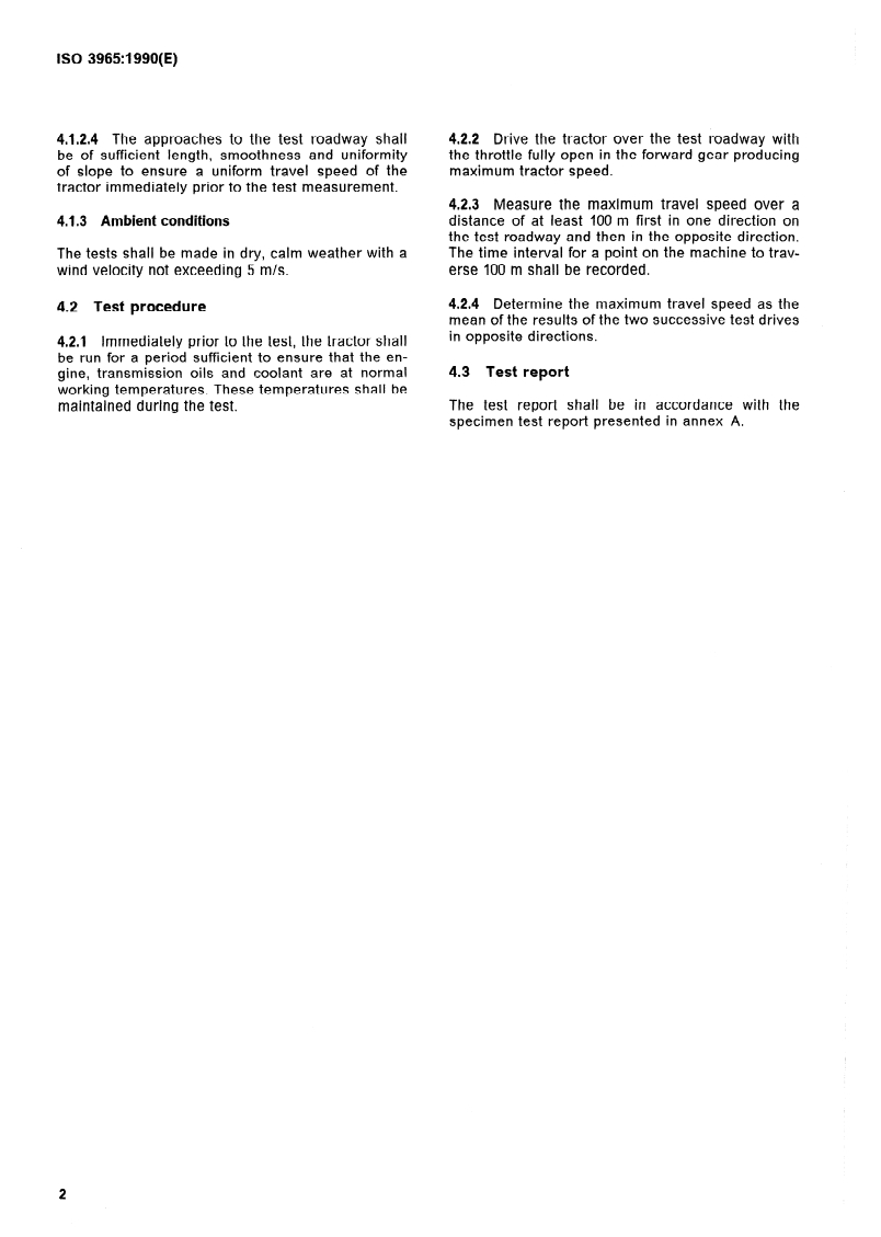 ISO 3965:1990 ISO 3965:1990 - Agricultural wheeled tractors — Maximum speeds — Method of determination/15/1990 - Page 4 preview