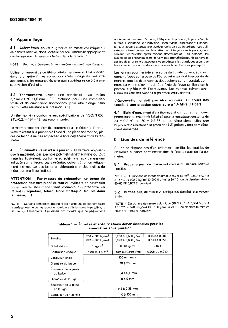 ISO 3993:1984 ISO 3993:1984 - Gaz de pétrole liquéfiés et hydrocarbures légers — Détermination de la masse volumique ou de la densité relative — Méthode de l'aréomètre sous pression/1/1984 - Page 4 preview
