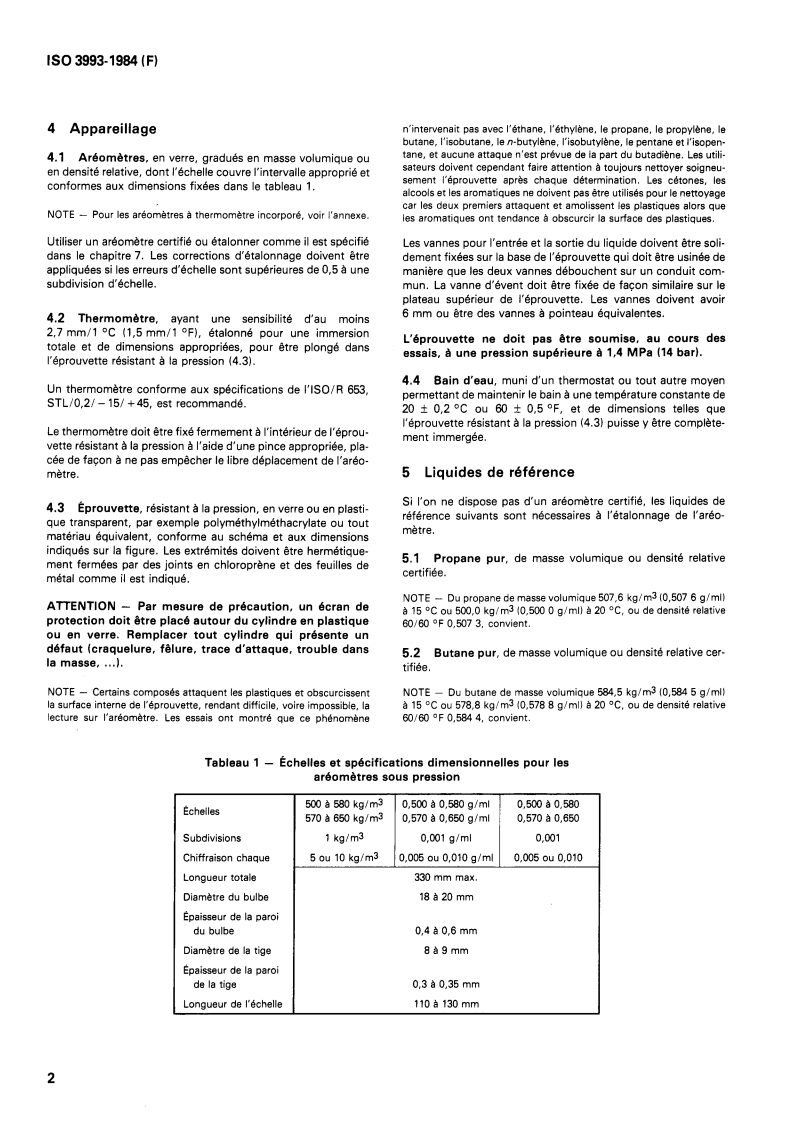 ISO 3993:1984 ISO 3993:1984 - Gaz de pétrole liquéfiés et hydrocarbures légers — Détermination de la masse volumique ou de la densité relative — Méthode de l'aréomètre sous pression/1/1984 - Page 4 preview