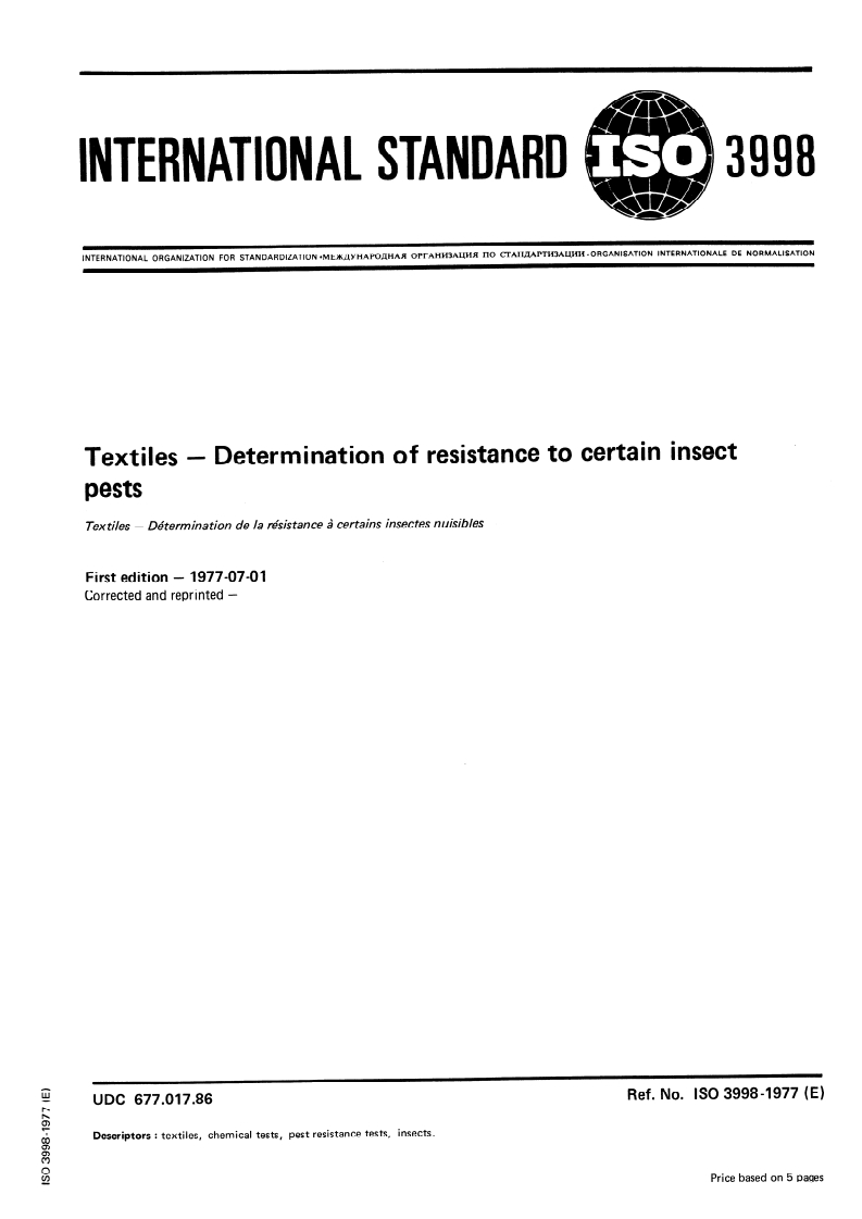 ISO 3998:1977 ISO 3998:1977 - Textiles — Determination of resistance to certain insect pests/1/1977 - Page 1 preview